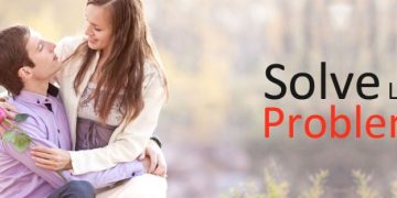 What are the Best Solution to solve love problems: