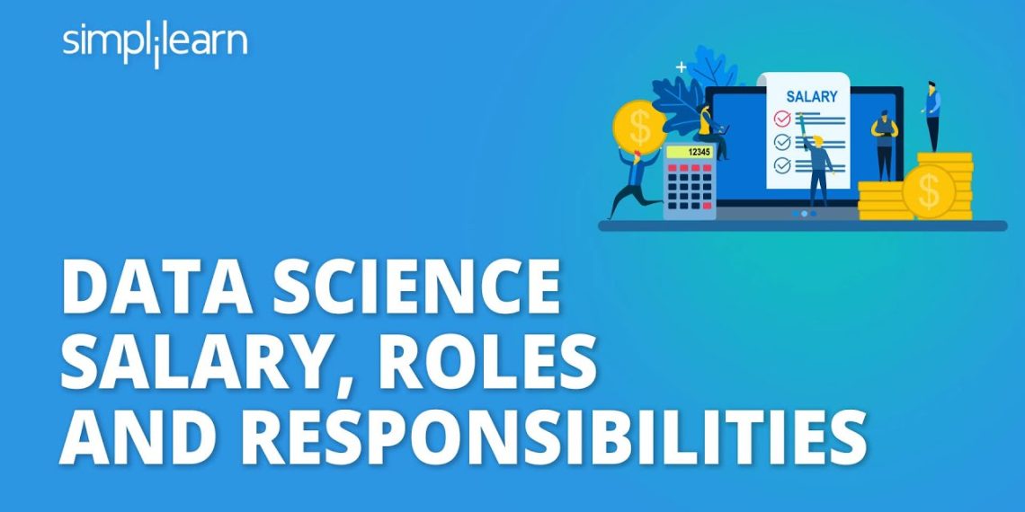 Data Science Salary, Roles and Responsibilities