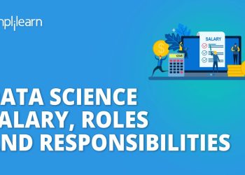 Data Science Salary, Roles and Responsibilities