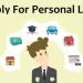 Why You Need To Apply For A Personal Loan?