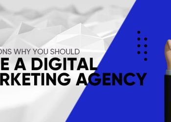Why Should Your Company Hire A Digital Marketing Agency?