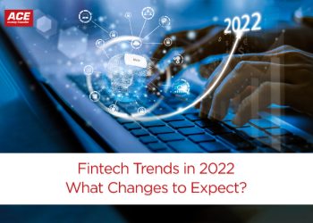 Fintech Trends in 2022 – What Changes to Expect?