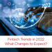 Fintech Trends in 2022 – What Changes to Expect?