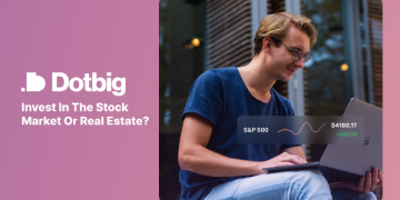 Invest in the stock market or real estate?