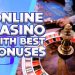Casino Bonuses For Boosting Your Online Gambling Wins