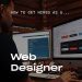 The step-by-step method to finding and hiring a web designer