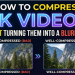 How to Compress 8K Videos Without Turning Them into a Blurry Mess
